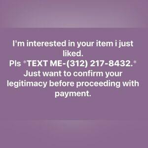 I’m interested in the item I just liked. TEXT ME: (312) 217-8432